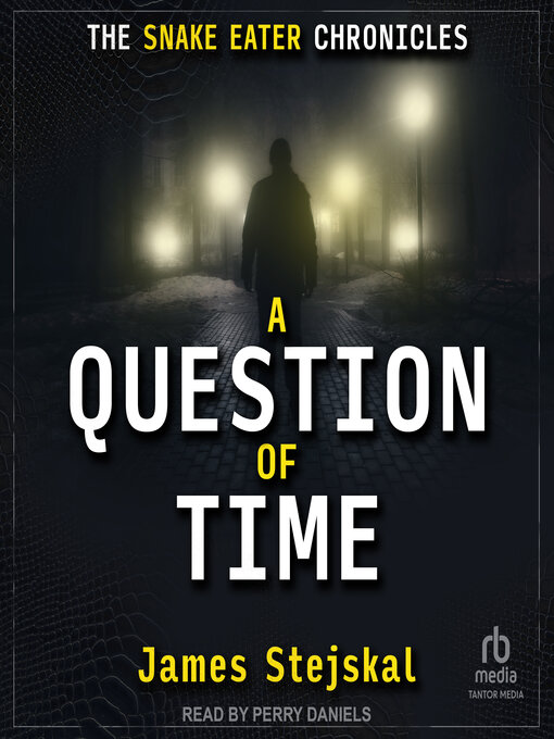 Title details for A Question of Time by James Stejskal - Available